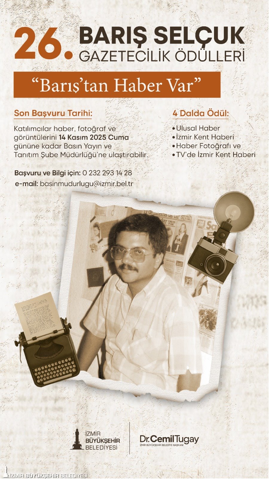 İzmir Büyükşehir Belediyesi'nin 26 yıldır düzenlediği Barış Selçuk Gazetecilik Ödülleri