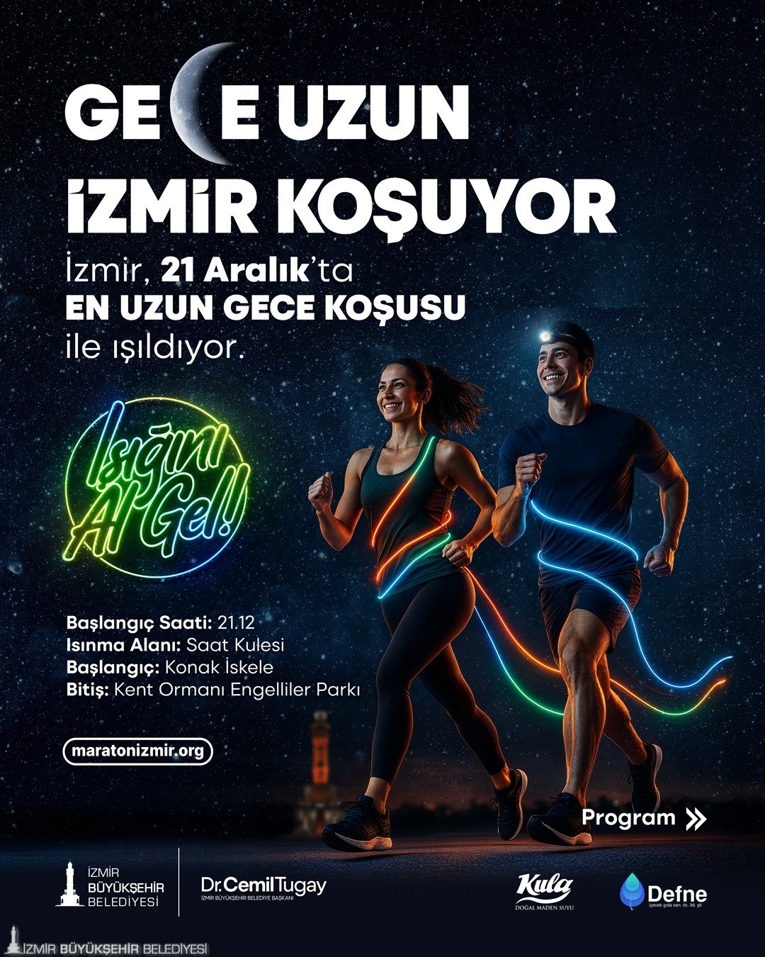 İzmir Büyükşehir Belediyesi tarafından düzenlenen “En Uzun Gece Koşusu”, 21