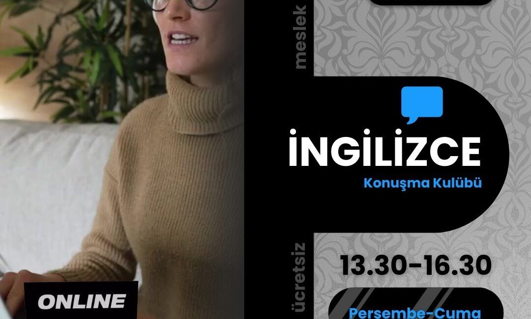 İzmir Büyükşehir Belediyesi Meslek Fabrikası, İngilizce konuşma pratiği yapmak isteyen