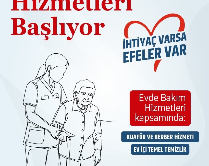 Efeler Belediyesi Sosyal Yardım Ağı (EFESYA) tarafından başlatılan evde bakım