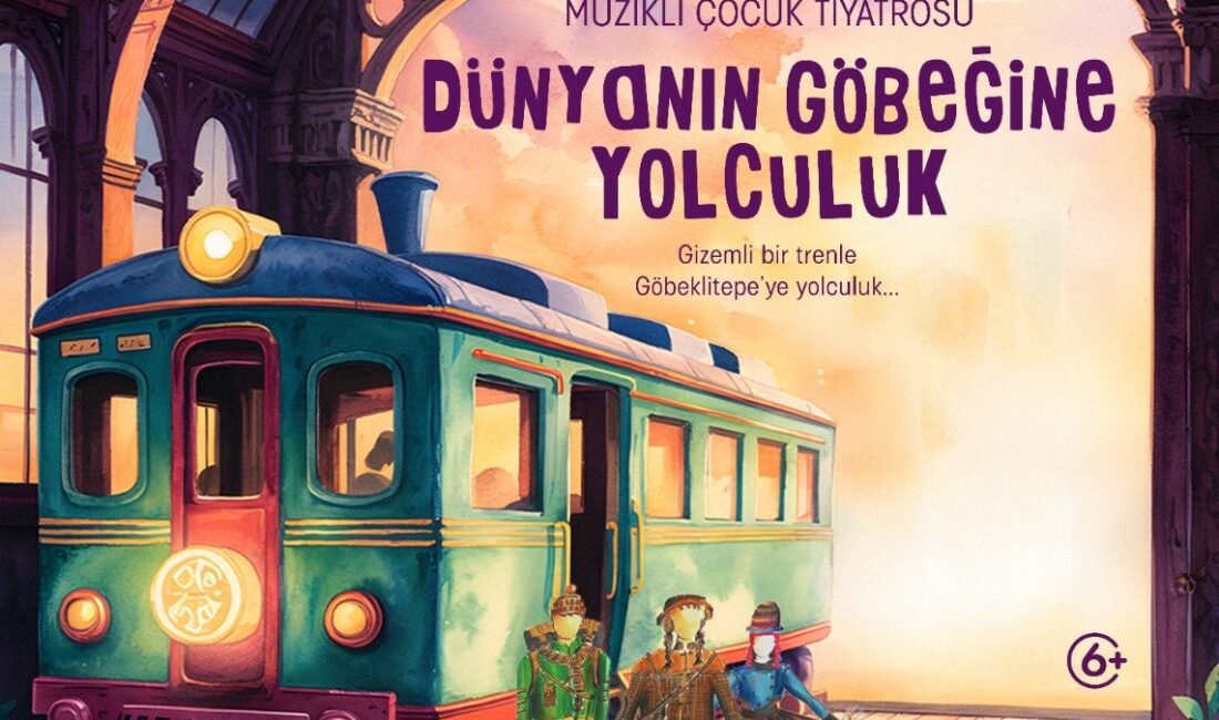 İzmir Büyükşehir Belediyesi’nin düzenlediği “Dünyanın Göbeğine Yolculuk” adlı müzikli çocuk