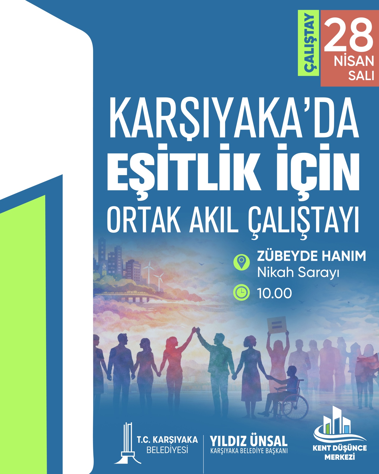 Karşıyaka Belediyesi Kent Düşünce Merkezi, toplumsal eşitlik hedefiyle önemli bir
