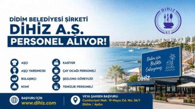 Didim Belediyesi iştiraki DİHİZ A.Ş., turizm sezonu öncesi kadrosunu güçlendirmek