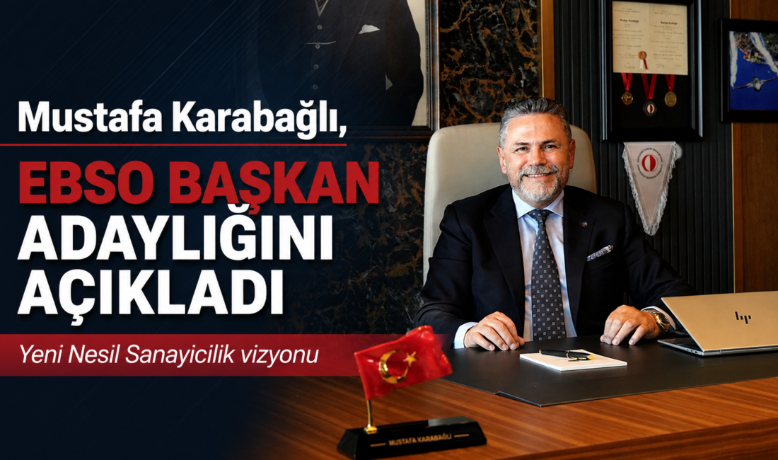 İş insanı Mustafa Karabağlı, Ekim 2026’da yapılması planlanan Ege Bölgesi