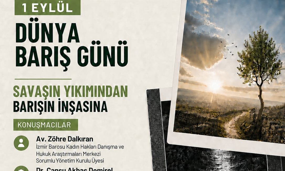 Buca Belediyesi, 1 Eylül Dünya Barış Günü kapsamında savaşların toplumsal