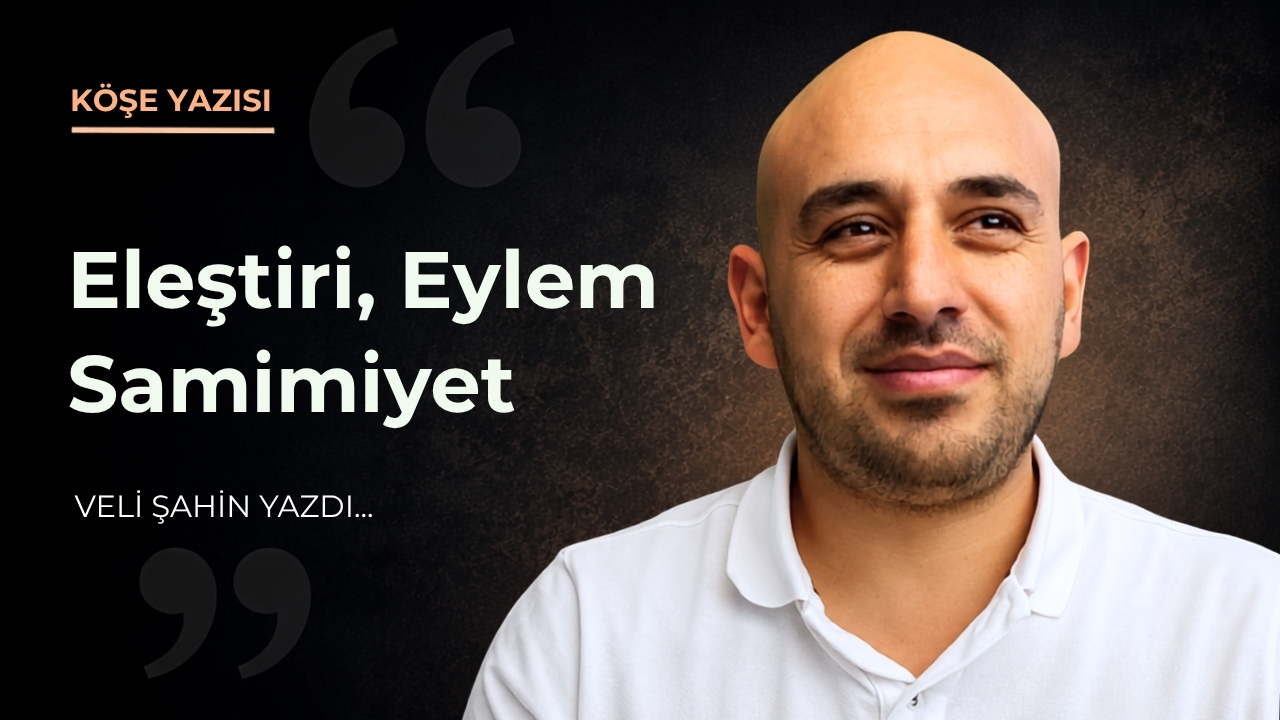 Eleştiri, bugün en bol, en ucuz ve en etkisiz “ürün”