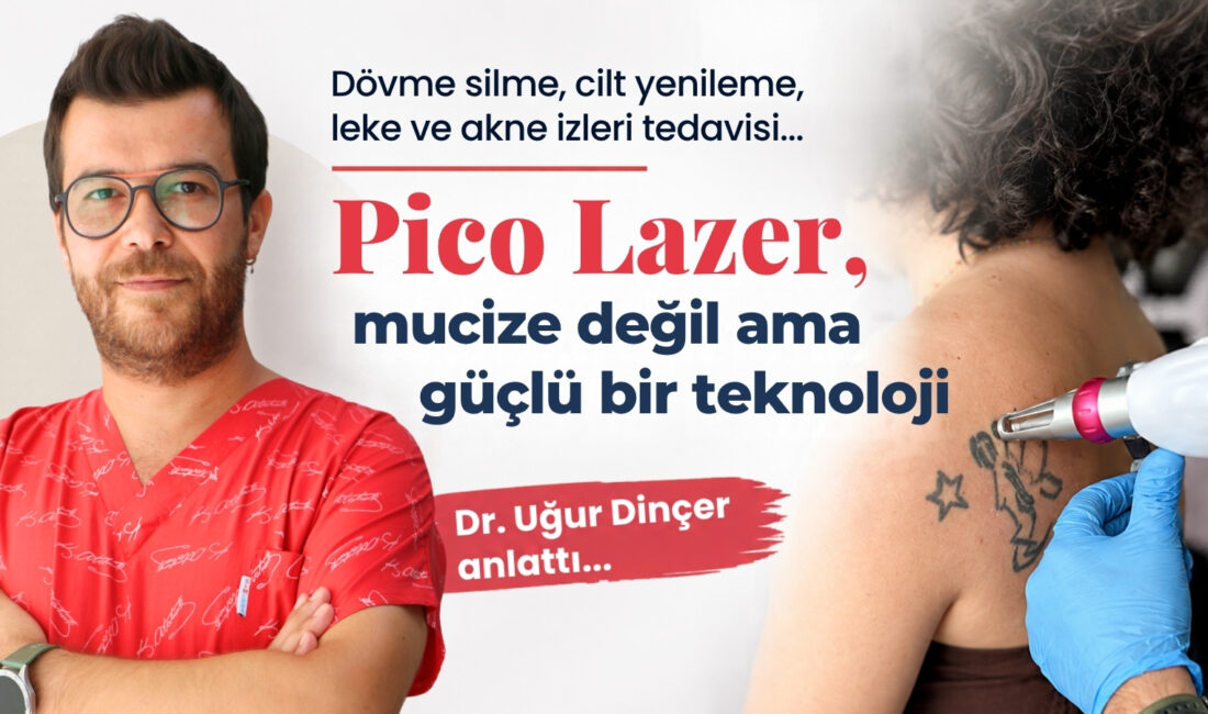 Dövme silme, cilt yenileme, leke ve akne izleri tedavisi… Pico lazer uygulaması için Dr. Uğur Dinçer’den önemli uyarı ve öneriler Medikal Estetik Hekimi Dr. Uğur Dinçer, leke ve dövme tedavisinden