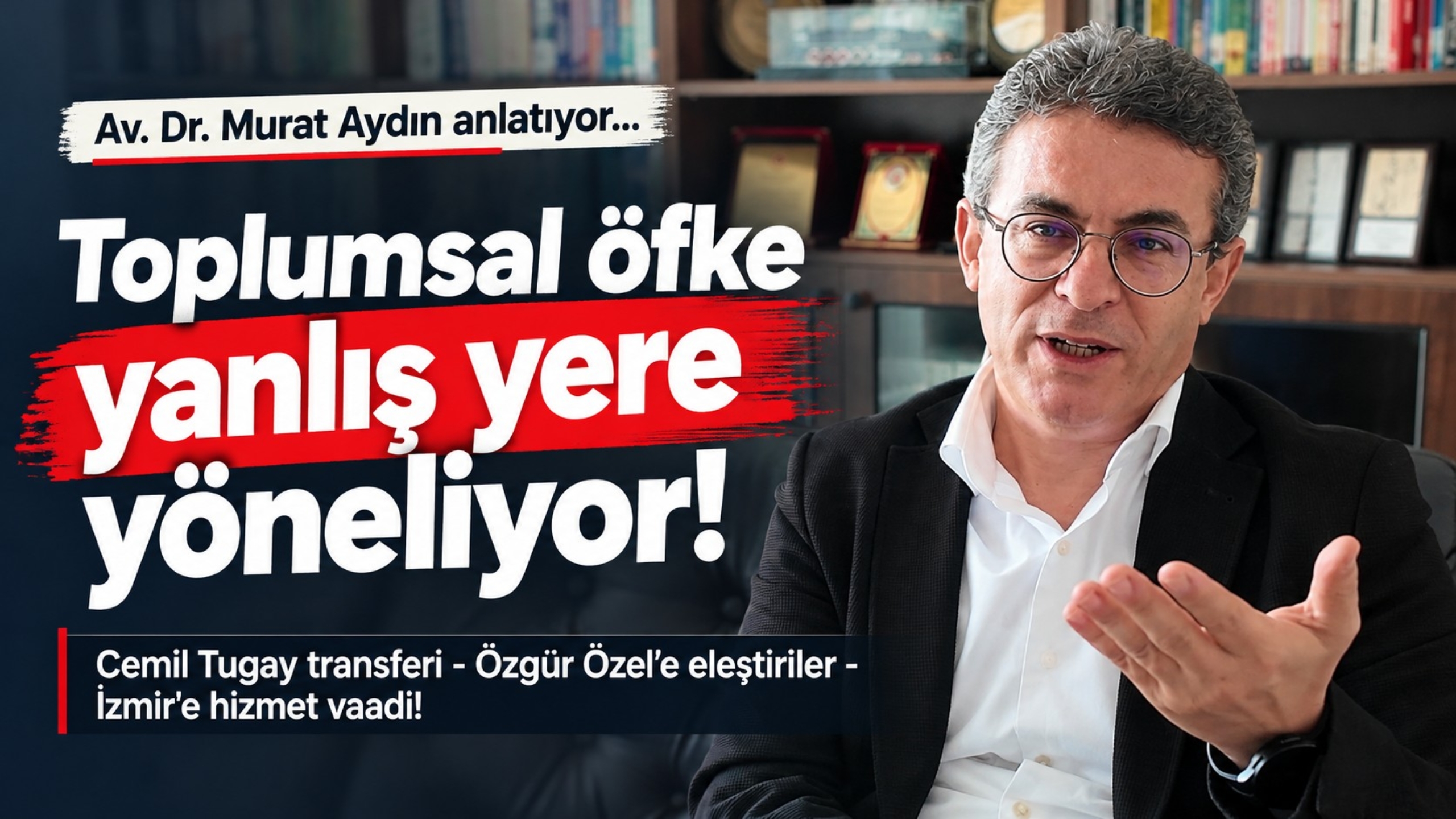 Yeni Parti İzmir İl Başkan Vekili Av. Murat Aydın, Cemil