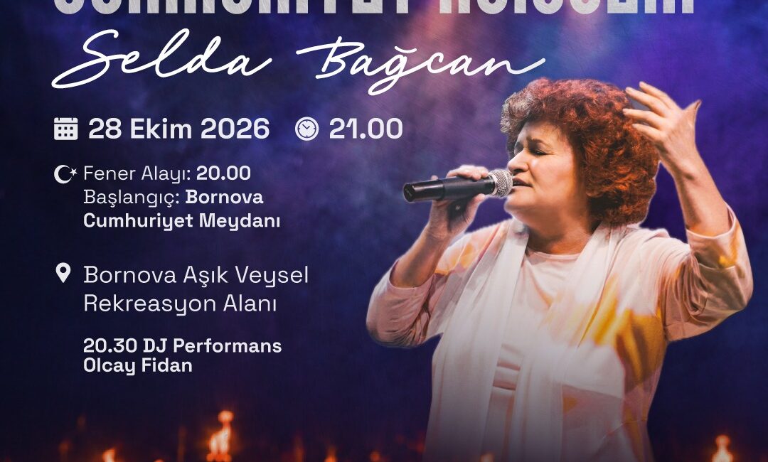 Bornova’da Cumhuriyet coşkusu Selda Bağcan ile taçlanıyor Bornova Belediyesi, Cumhuriyet’in ilanının 103. yıl dönümünü 28 Ekim Çarşamba